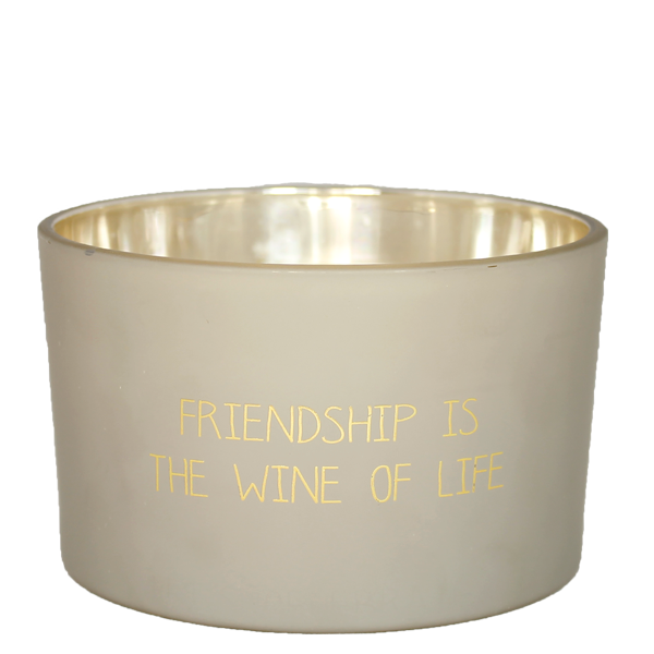 Duftkerze "FRIENDSHIP IS THE WINE OF LIFE" - My Flame